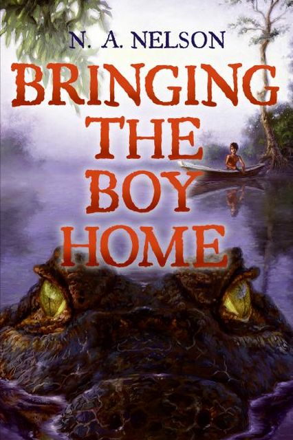 Bringing the Boy Home, N.A. Nelson