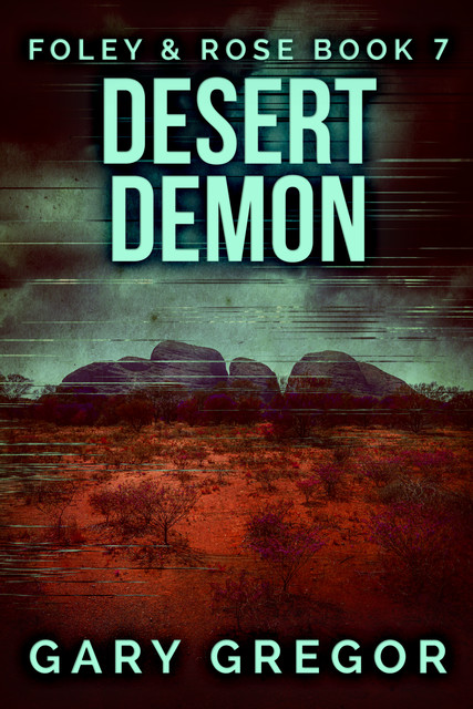 Desert Demon, Gary Gregor