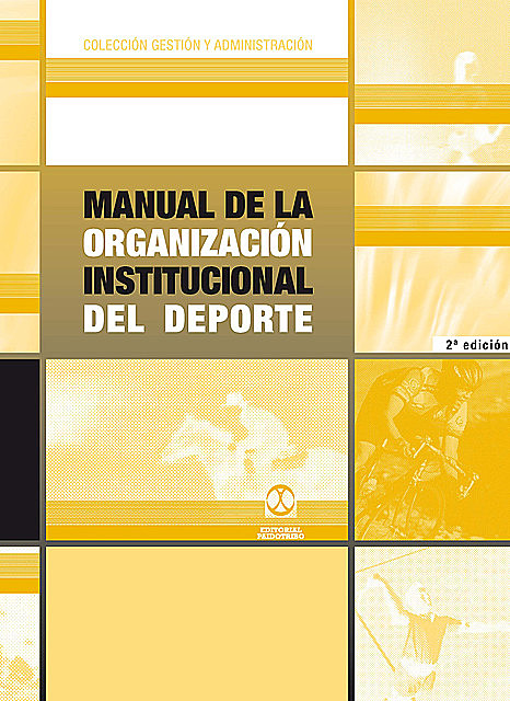 Manual de la organización institucional del deporte, Andreu Camps, Eduardo Blanco, Joan Carles Burriel, José Luis Carretero, Juan Antonio Landaberea, Vicente Montes