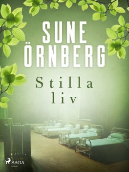 Stilla liv, Sune Örnberg