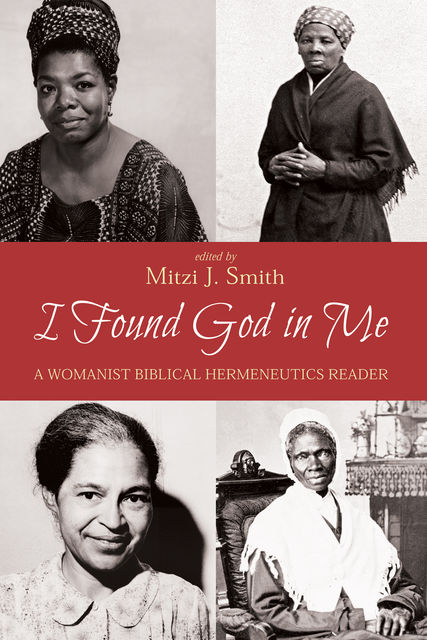 I Found God in Me, Mitzi J. Smith