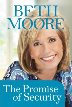 Promise of Security (booklet), Beth Moore
