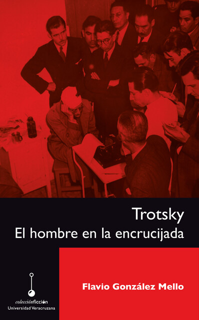 Trotsky, Flavio González Mello