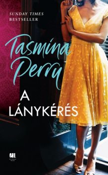 A lánykérés, Tasmina Perry