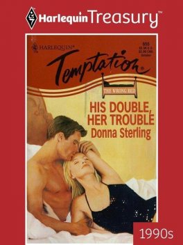 His Double, Her Trouble, Donna Sterling