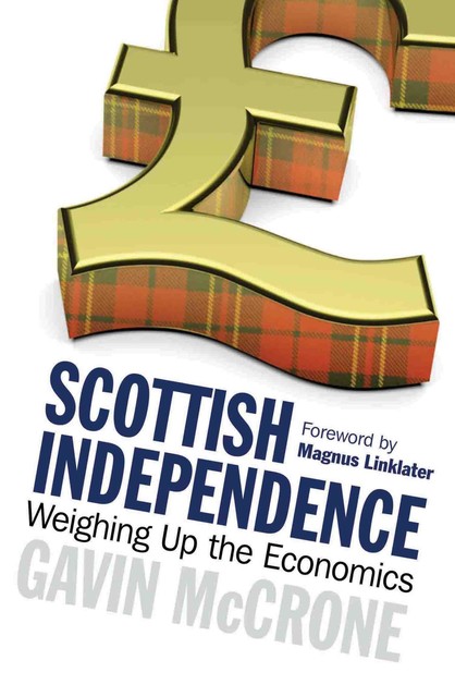 Scottish Independence, Gavin McCrone, Magnus Linklater