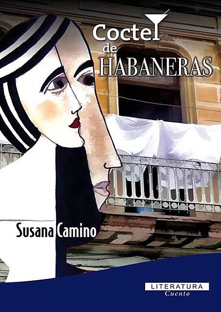 Coctel de habaneras, Susana Margarita González Camino