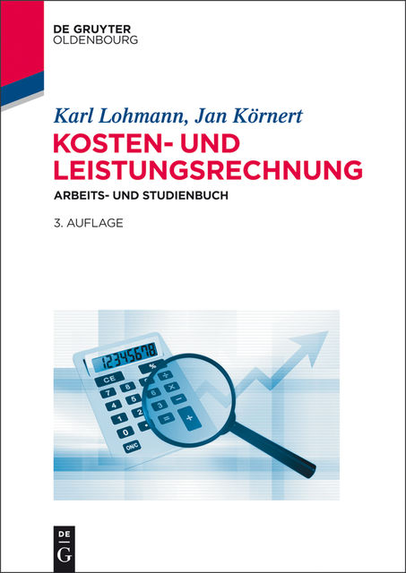 Kosten- und Leistungsrechnung, Jan Körnert, Karl Lohmann