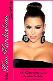 The Kim Kardashian Quiz Book, Aimee Nicholson