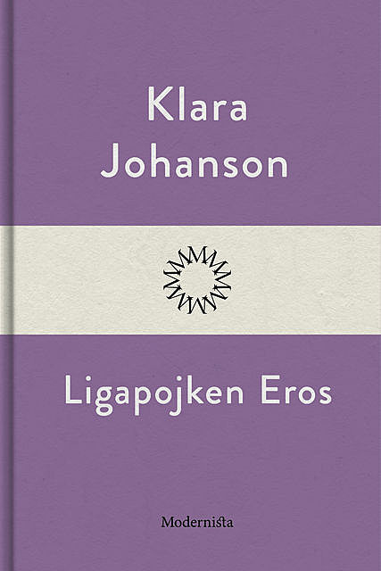 Ligapojken Eros, Klara Johanson