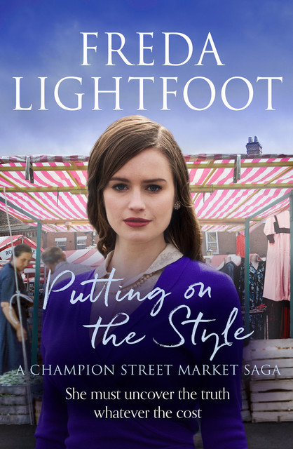 Putting on the Style, Freda Lightfoot