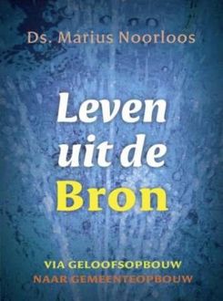 Leven uit de Bron, Marius Noorloos