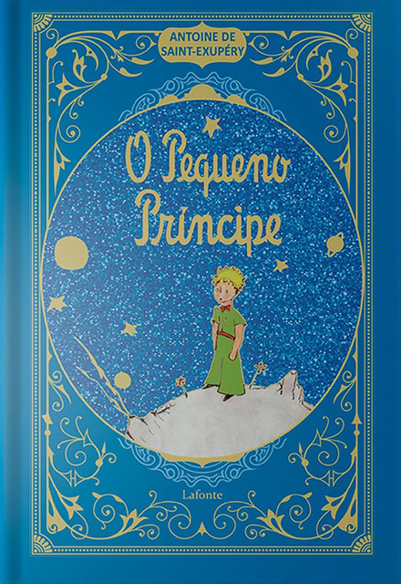 O Pequeno Príncipe – Versão Luxo, Antoine Saint-Expéry