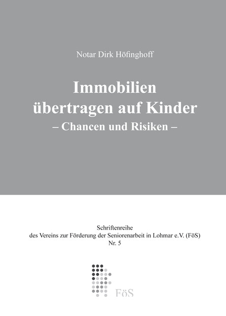 Immobilienübertragung auf Kinder, Dirk Höfinghoff