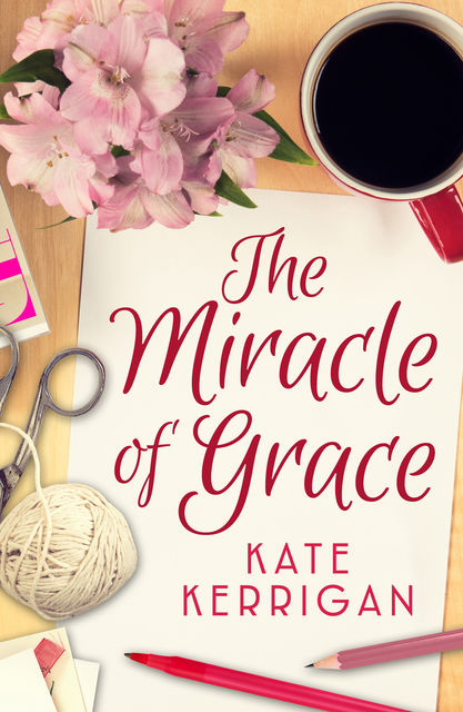 Miracle of Grace, Kate Kerrigan