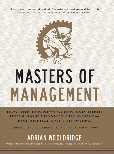 Masters of Management, Adrian Wooldridge