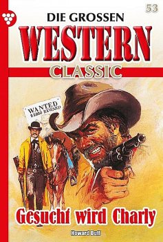 Die großen Western Classic 53 – Western, Howard Duff