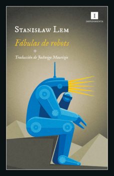 Fábulas de robots, Stanisław Lem