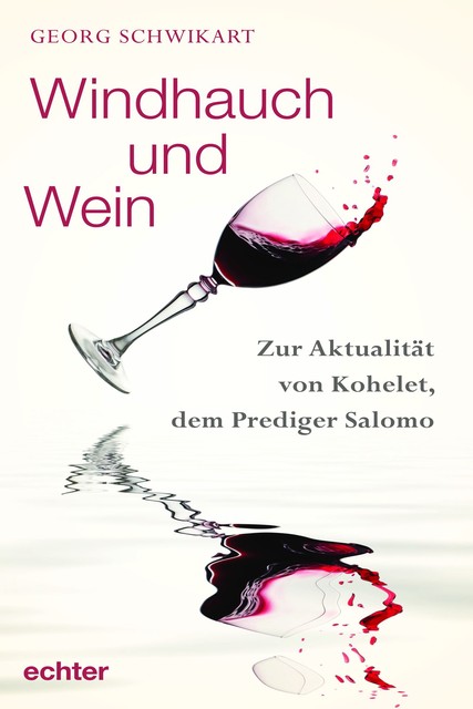 Windhauch und Wein, Georg Schwikart