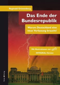 Das Ende der Bundesrepublik, Reginald Grünenberg