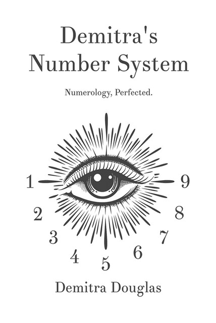 Demitra's Number System, Demitra Douglas