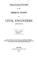 Transactions of the American Society of Civil Engineers, Vol. LXX, December, 1910, American Society of Civil Engineers