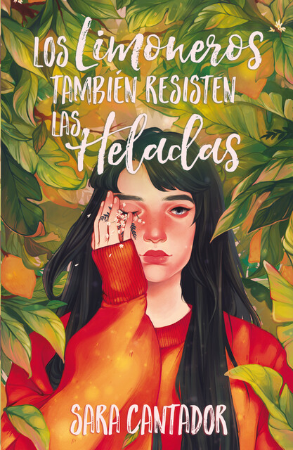 Los limoneros también resisten las heladas, Sara Cantador