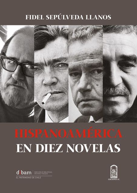 Hispanoamérica en diez novelas, Fidel Sepúlveda