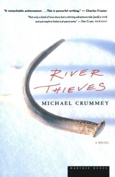 River Thieves, Michael Crummey