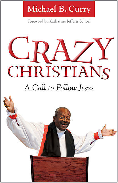 Crazy Christians, Michael Curry
