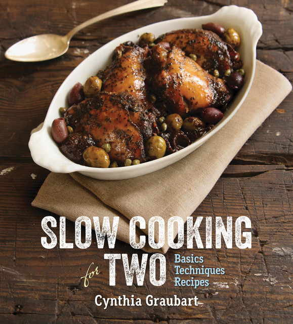 Slow Cooking for Two, Cynthia Graubart