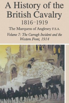 A History of the British Cavalry, Lord Anglesey