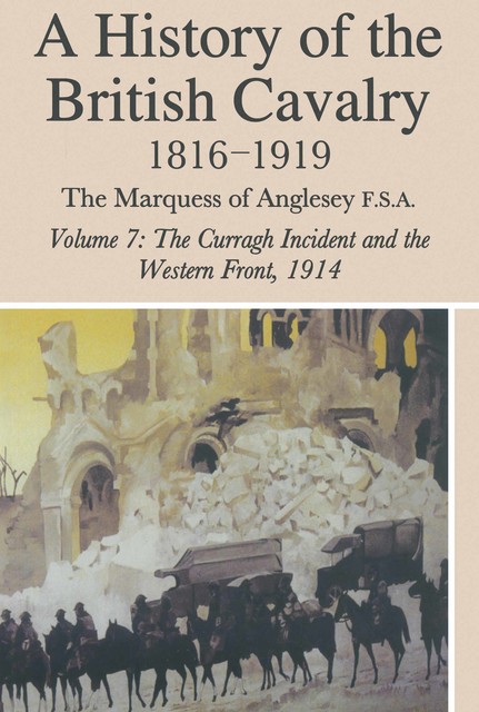 A History of the British Cavalry, Lord Anglesey