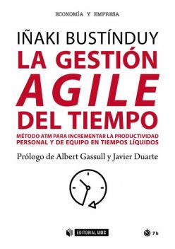 La gestión AGILE del tiempo, Iñaki Bustínduy