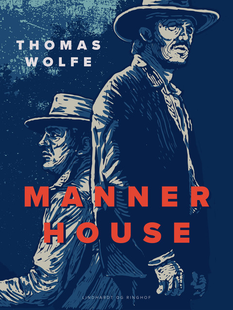 Mannerhouse, Thomas Wolfe