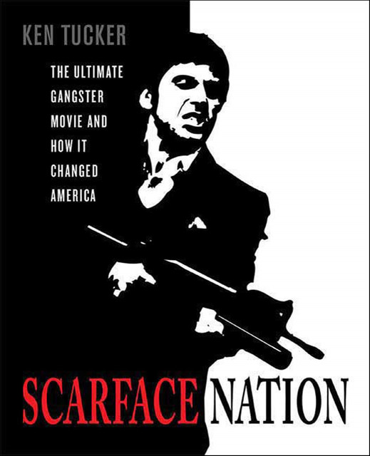 Scarface Nation, Ken Tucker