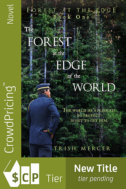 The Forest at the Edge of the World, Trish Mercer