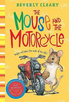 The Mouse and the Motorcycle, Beverly Cleary
