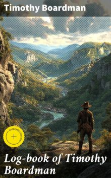 Log-book of Timothy Boardman, Timothy Boardman