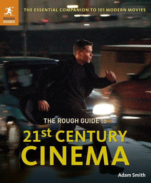 The Rough Guide to 21st Century Cinema, Adam Smith