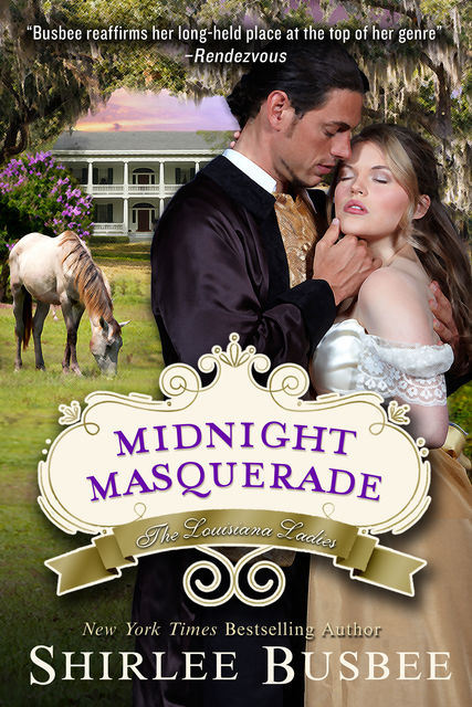 Midnight Masquerade (The Louisiana Ladies Series, Book 2), Shirlee Busbee