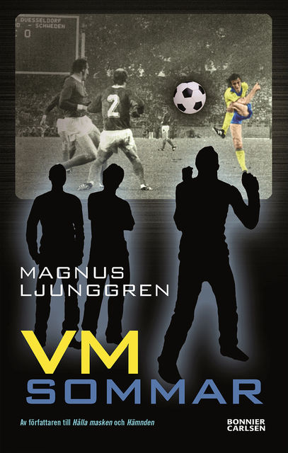 VM-sommar, Magnus Ljunggren