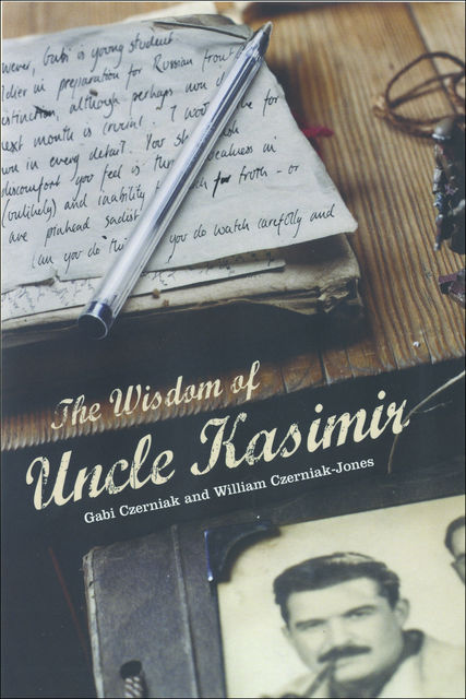 The Wisdom of Uncle Kasimir, Gabi Czerniak, William Czerniak-Jones