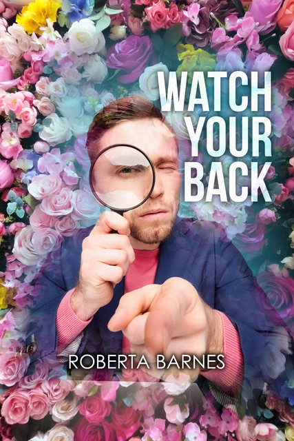 Watch Your Back, Roberta Barnes