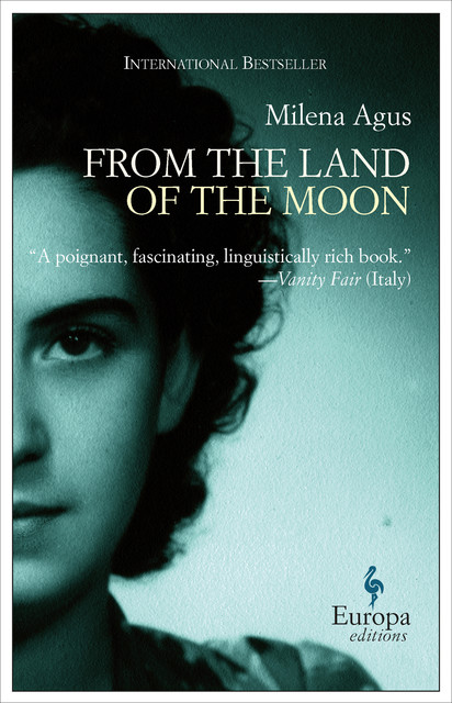 From the Land of the Moon, Milena Agus