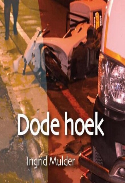 Dode hoek, Ingrid Mulder