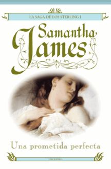 Una Prometida Perfecta, Samantha James