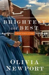 Brightest and Best, Olivia Newport