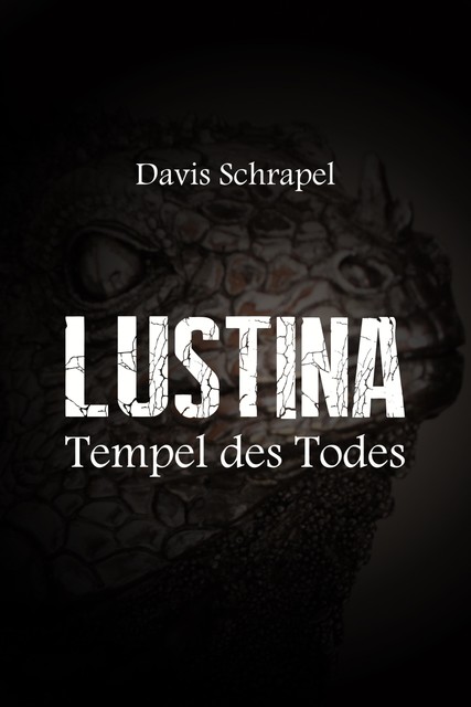 Lustina, Davis Schrapel