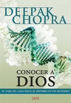 Conocer A Dios, Deepak Chopra